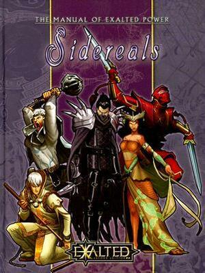 The Manual of Exalted Power: Sidereals by John Chambers