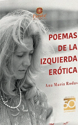 Poemas de la Izquierda Erótica by Ana María Rodas