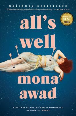 All's Well by Mona Awad