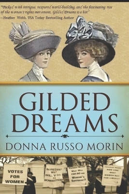 Gilded Dreams: Clear Print Edition by Donna Russo Morin