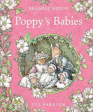 Poppy's Babies by Jill Barklem