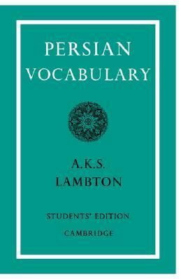 Persian Vocabulary by Ann K.S. Lambton