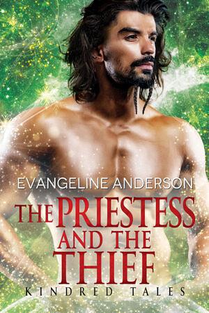 The Priestess and the Thief by Evangeline Anderson