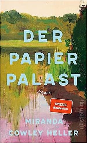 Der Papierpalast by Miranda Cowley Heller