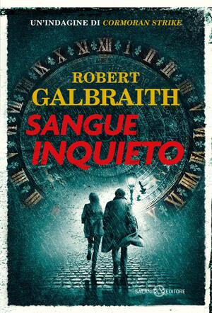 Sangue inquieto by Robert Galbraith