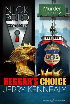 Beggar's Choice by Jerry Kennealy