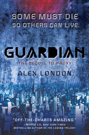 Guardian by C. Alexander London, Alex London