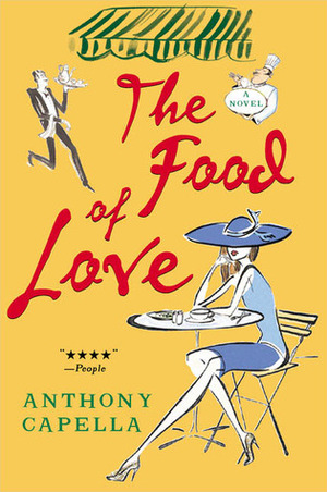 The Food of Love by Anthony Capella