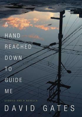 A Hand Reached Down to Guide Me by David Gates