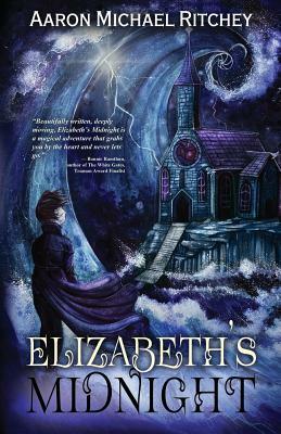 Elizabeth's Midnight by Aaron Michael Ritchey