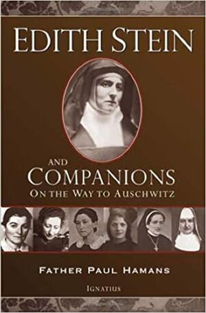 Edith Stein and Companions by Paul Hamans