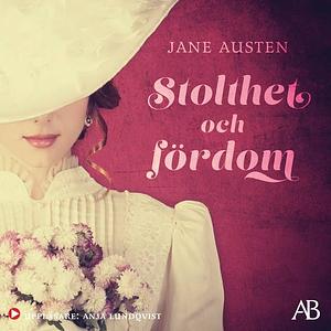 Stolthet och fördom by Jane Austen