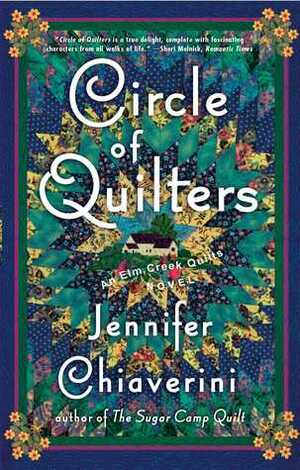 Circle of Quilters by Jennifer Chiaverini