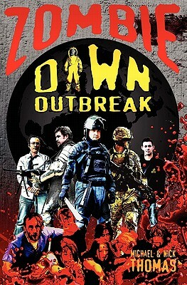 Zombie Dawn Outbreak by Michael G. Thomas, Nick S. Thomas