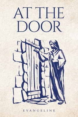 At the Door by Evangeline