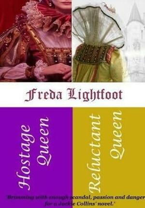 Marguerite de Valois Series Books 1 & 2 by Freda Lightfoot