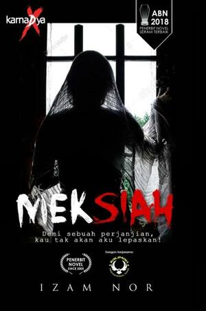 Mek Siah by Izam Nor, Izam Nor