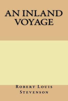 An Inland Voyage by Robert Louis Stevenson