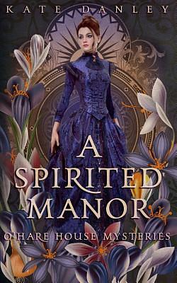 A Spirited Manor by Kate Danley