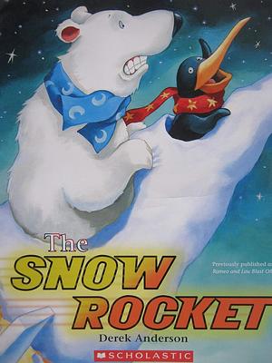 The Snow Rocket by Derek Anderson