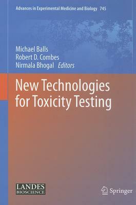 New Technologies for Toxicity Testing by 