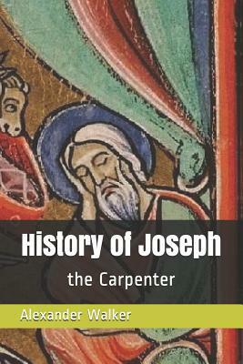 History of Joseph the Carpenter by 
