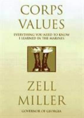 Corps Values by Zell Miller