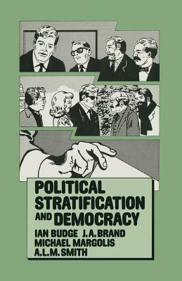 Political Stratification and Democracy by Ian Budge