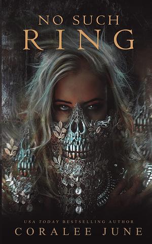 No Such Ring by Coralee June