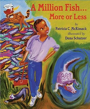 A Million Fish...More or Less by Patricia C. McKissack