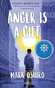 Anger Is a Gift by Mark Oshiro