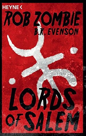 Lords of Salem by Rob Zombie, B.K. Evenson