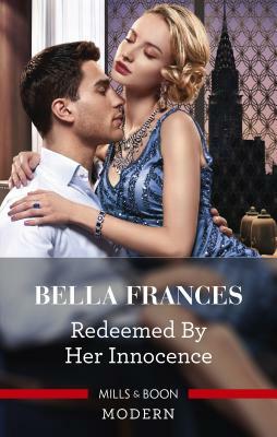 Redeemed by Her Innocence by Bella Frances