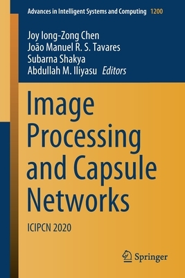 Image Processing and Capsule Networks: Icipcn 2020 by 