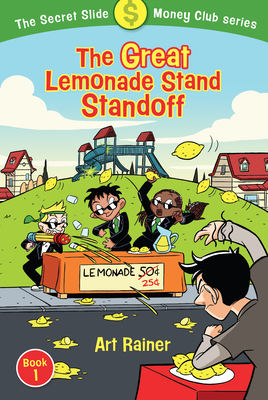 The Great Lemonade Stand Standoff by Art Rainer