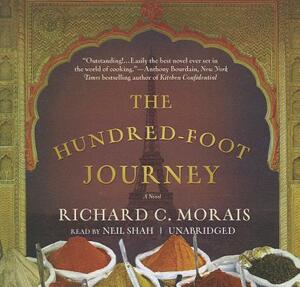 The Hundred-Foot Journey by Richard C. Morais