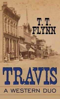 Travis by T. T. Flynn