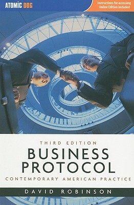 Business Protocol: Contemporary American Practice [With Access Code] by Robinson