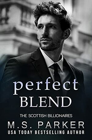 Perfect Blend by M.S. Parker