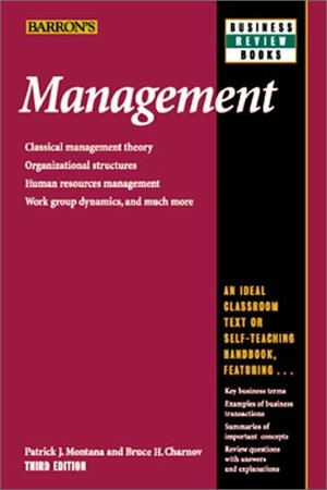 Management by Patrick J. Montana, Bruce H. Charnov