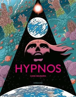 Hypnos by Lane Milburn