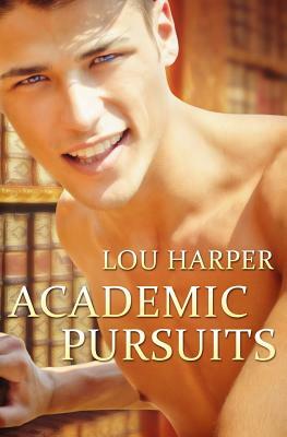 Academic Pursuits by Lou Harper