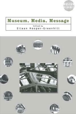 Museum, Media, Message by 