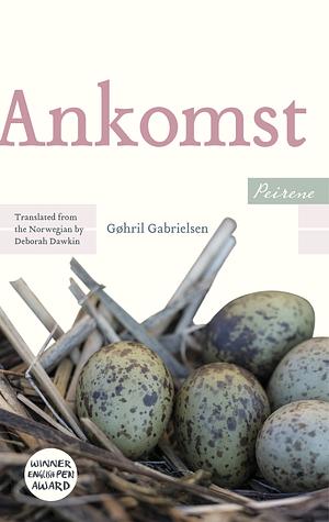 Ankomst by Gøhril Gabrielsen