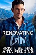 Renovating Law  by Tia Fielding, Kris T. Bethke