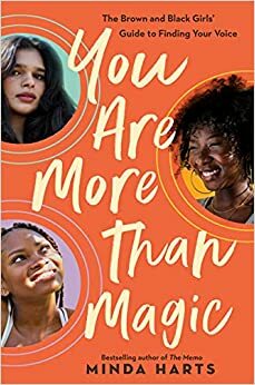 You Are More Than Magic by Minda Harts