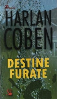 Destine furate by Harlan Coben