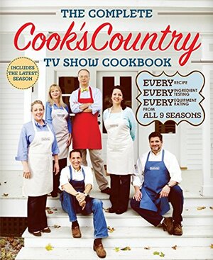 The Complete Cook's Country TV Show Cookbook: Season 9 by America's Test Kitchen