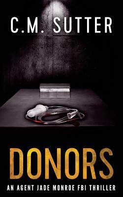 Donors by C.M. Sutter