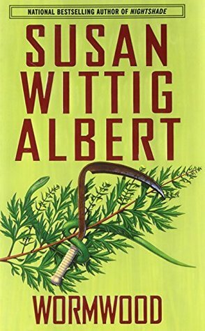 Wormwood by Susan Wittig Albert